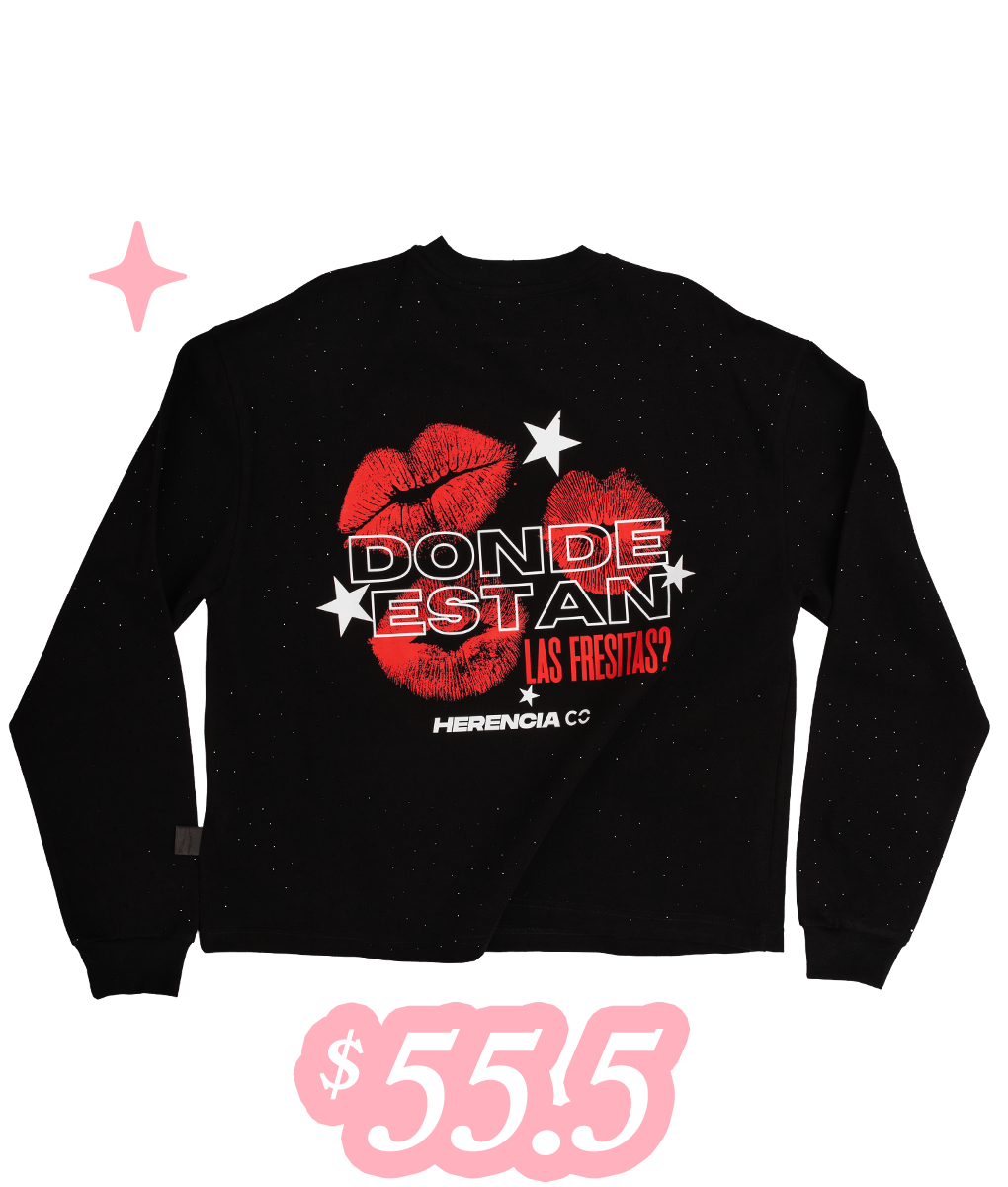 DONDE ESTAN LAS FRESITAS RHINESTONE LONG SLEEVE
