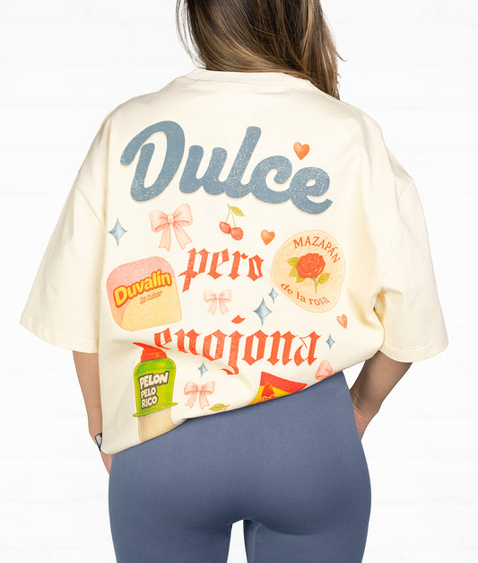 Dulce Pero Enojona Oversized Tee